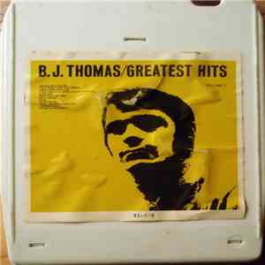 B.J. Thomas - Greatest Hits Volume 1 album