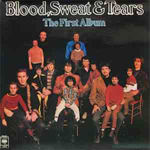 Blood, Sweat And Tears - The First Album album