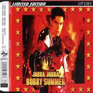 Bobby Summer  - Jabba Jabba album