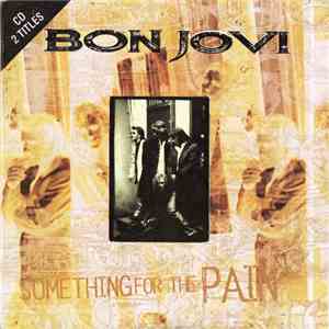 Bon Jovi - Something For The Pain album