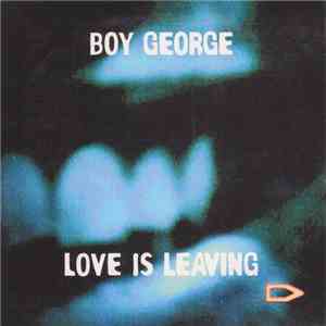 Boy George - Love Is Leaving album