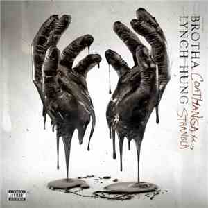Brotha Lynch Hung - Coathanga Strangla album