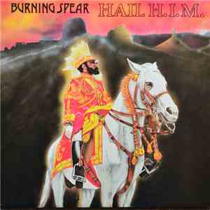 Burning Spear - Hail H.I.M. album