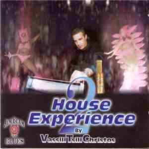 By, Vassili Tsilichristos - House Experience 2 album