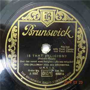 Cab Calloway And His Orchestra - Is That Religion? / Some Of These Days album