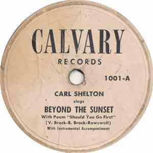 Carl Shelton - Beyond The Sunset / The Old Rugged Cross album