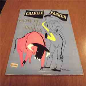 Charlie Parker - South Of The Border album