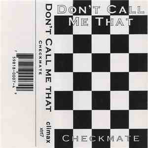 Checkmate  - Don't Call Me That album
