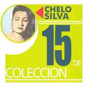 Chelo Silva - 15 De Coleccion album