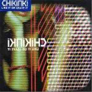 Chikinki - Like It Or Leave It album