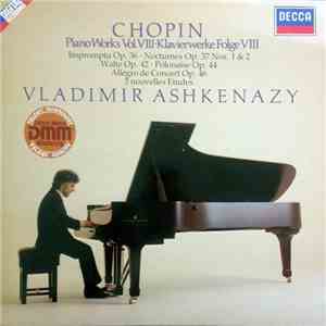 Chopin / Vladimir Ashkenazy - Piano Works Vol. 8 - Klavierwerke Folge 8 album
