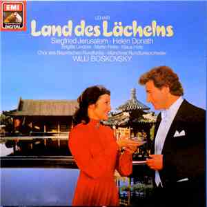 Chor Des Bayerischen Rundfunks, Siegfried Jerusalem, Helen Donath, Franz Lehár - Das Land Des Lächelns album