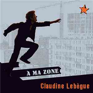Claudine Lebègue - A ma zone album