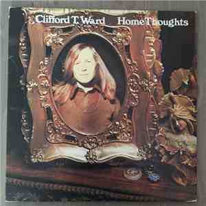 Clifford T. Ward - Home Thoughts album