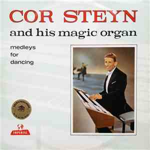 Cor Steyn - Cor Steyn And His Magic Organ -4- (Medleys For Dancing) album