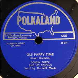 Cousin Fuzzy And His Cousins - Ole Pappy Time / Dream Of Heaven Waltz album