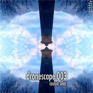 Cousin Silas - Dronescape 003 album