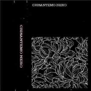 Crisantemo Nero  - Untitled album