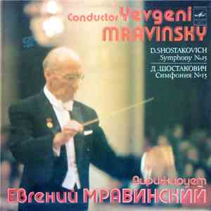 D. Shostakovich, Yevgeni Mravinsky - Symphony No. 15 album