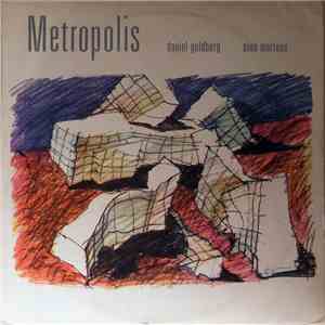 Daniel Goldberg & Pino Marrone - Metropolis album