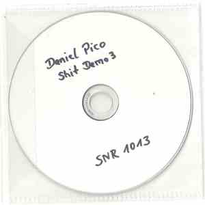 Daniel Pico - Shit Demo 3 album