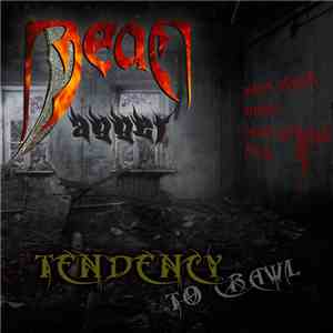 Dead Dagger - Tendency To Crawl album