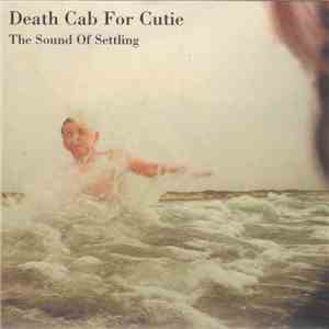 Death Cab For Cutie - The Sound Of Settling album
