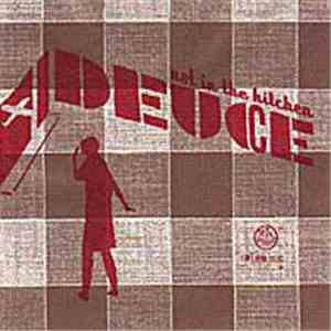 Deuce  - Not In The Kitchen album