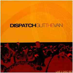 Dispatch - Gut The Van album