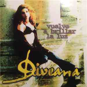 Diveana - Vuelve A Brillar La Luz album