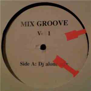 DJ Alone  - Mix Groove Vol. 1 album