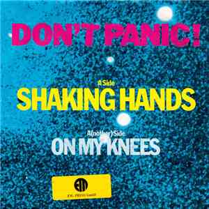Don't Panic  - Shaking Hands album