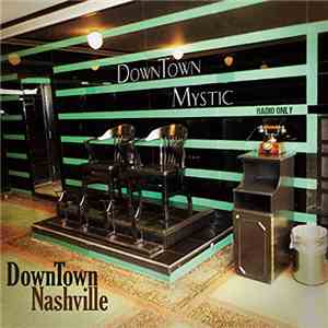 DownTown Mystic - DownTown Nashville album