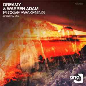 Dreamy  & Warren Adam - Plosive Awakening album