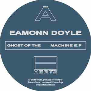 Eamonn Doyle - Ghost Of The Machine E.P album