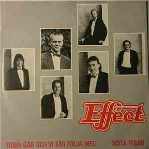 Effect  - Tiden Går Och Vi Får Följa Med / Sista Visan album