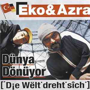 Eko & Azra - Dünya Dönüyor [Die Welt Dreht Sich] album