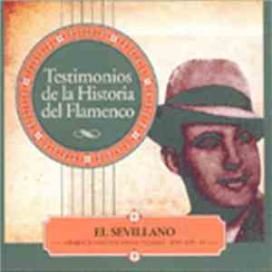 El Sevillano - Grabaciones Discos De Pizarra . Año 1935-49 album