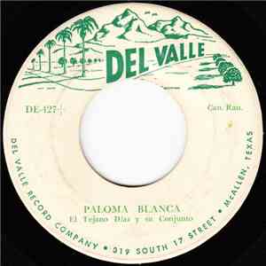 El Tejano Diaz y su Conjunto - Paloma Blanca album