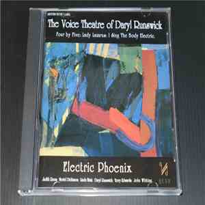 Electric Phoenix - The Voice Theatre Of Daryl Runswick album