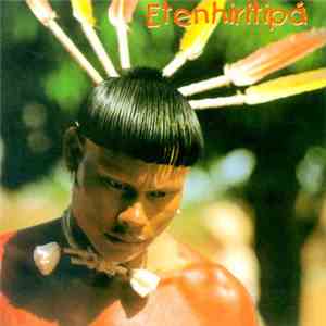 Etenhiritipá - Cantos da tradição Xavante album