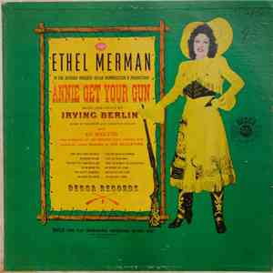 Ethel Merman With Ray Middleton - Annie Get Your Gun And Original Cast, Chorus And Orchestra album