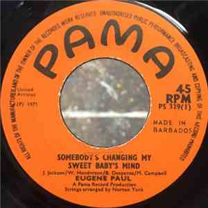 Eugene Paul  - Somebody's Changing My Sweet Baby's Mind / Hard Minded Neighbour album