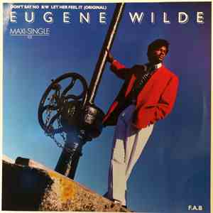 Eugene Wilde / Simplicious - Don't Say No / Let Her Feel It album