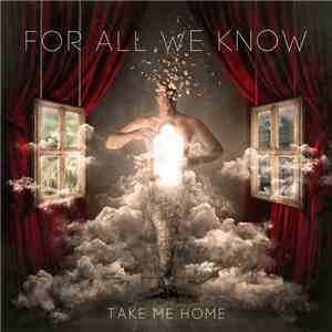 For All We Know  - Take Me Home album