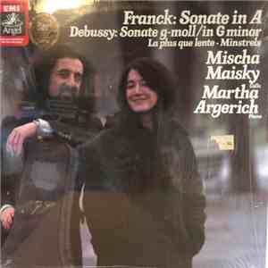 Franck / Debussy, Martha Argerich, Mischa Maisky - Sonate In A / Sonate In G Minor album
