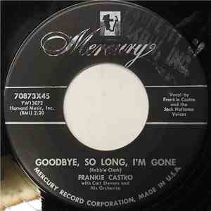 Frankie Castro - Goodbye, So Long, I'm Gone album