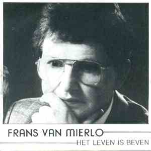 Frans Van Mierlo - Het Leven Is Beven album