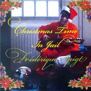 Frédérique Spigt - Christmas Time In Jail album