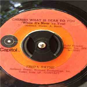 Freda Payne - Cherish What Is Dear To You (While It's Near To You) / The World Don't Owe You A Thing album